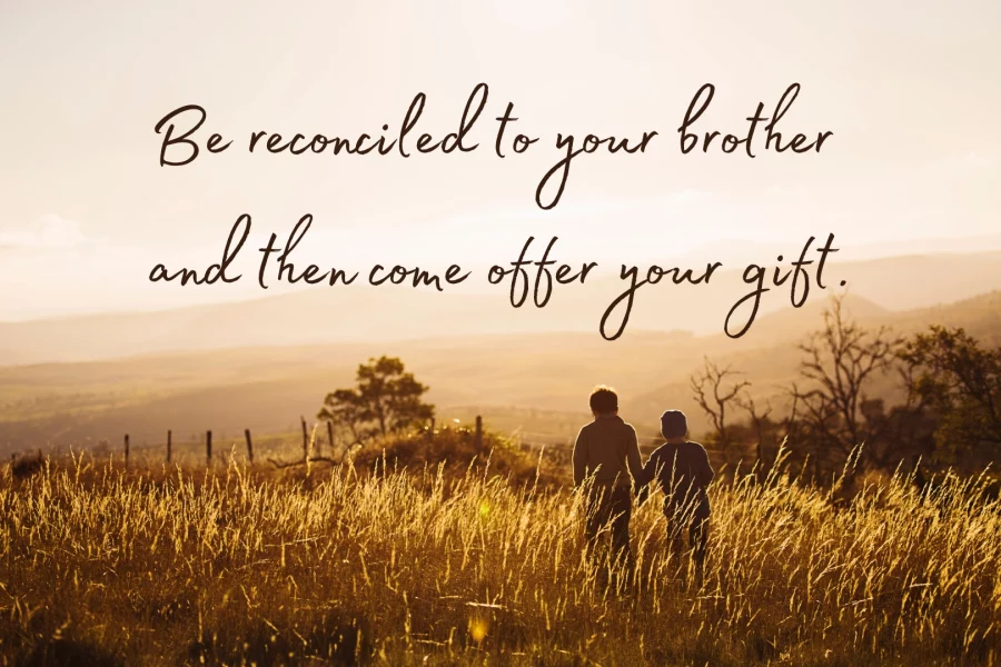 be_reconciled_with_your_brother